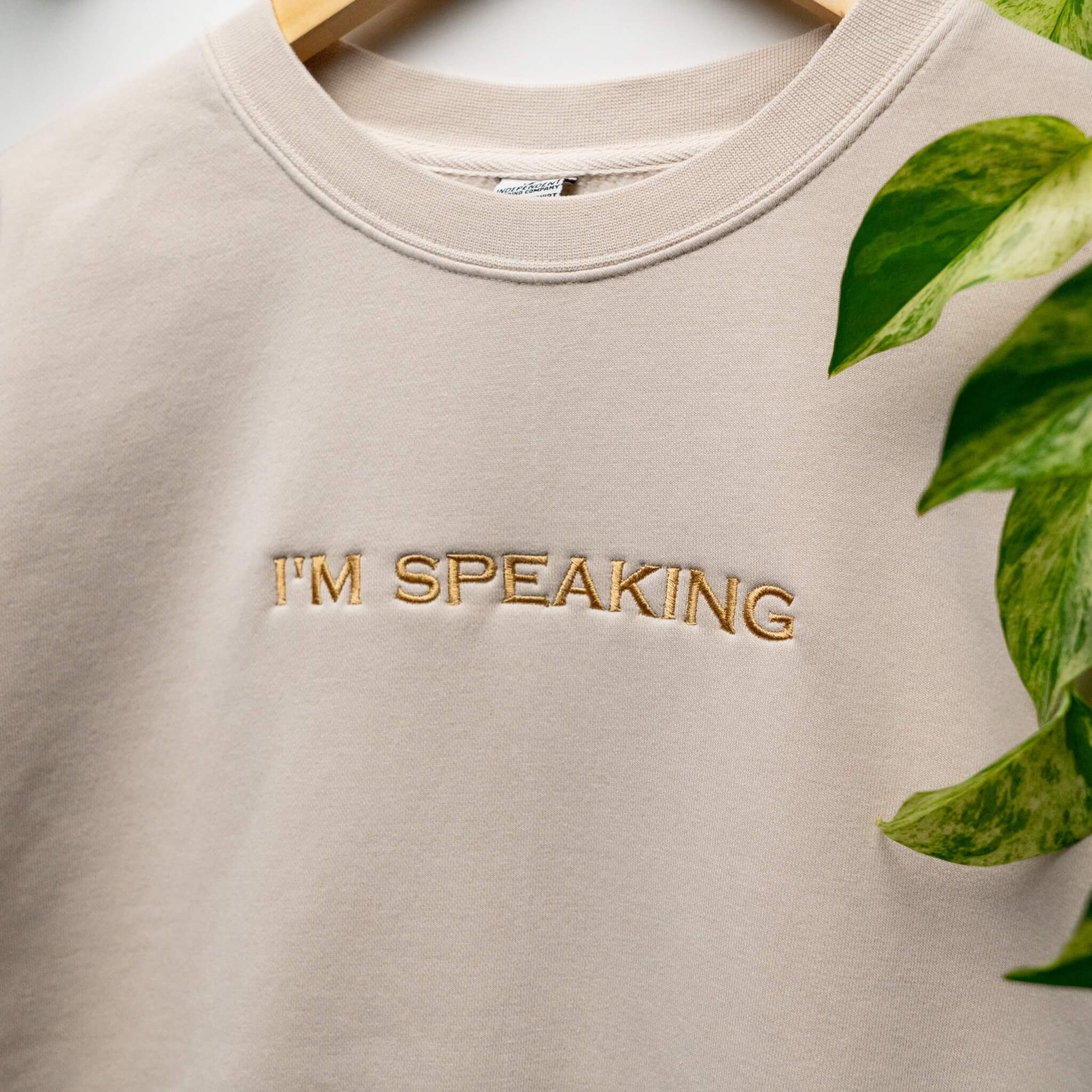 I'm Speaking Embroidered Crewneck