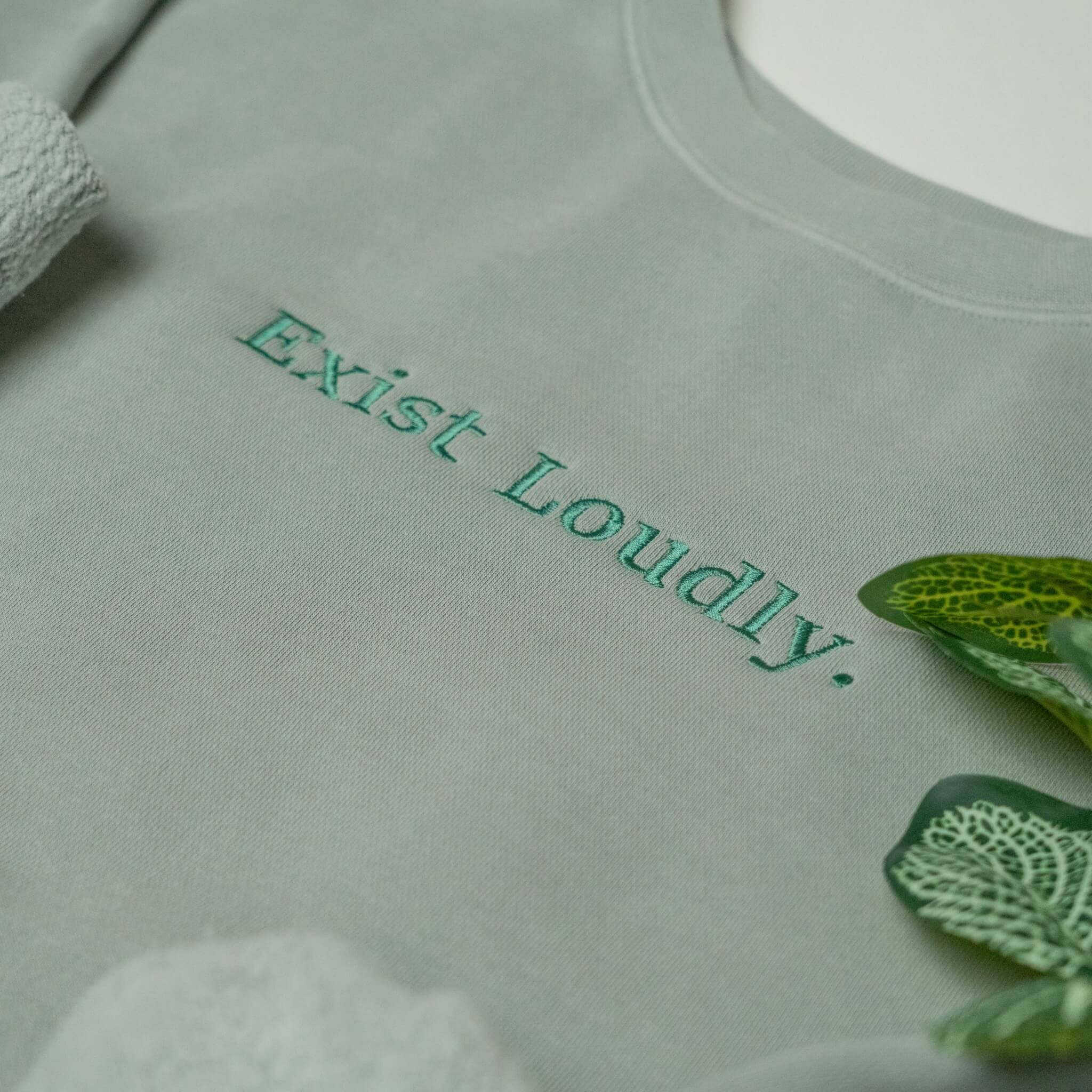 Exist Loudly Embroidered Crewneck