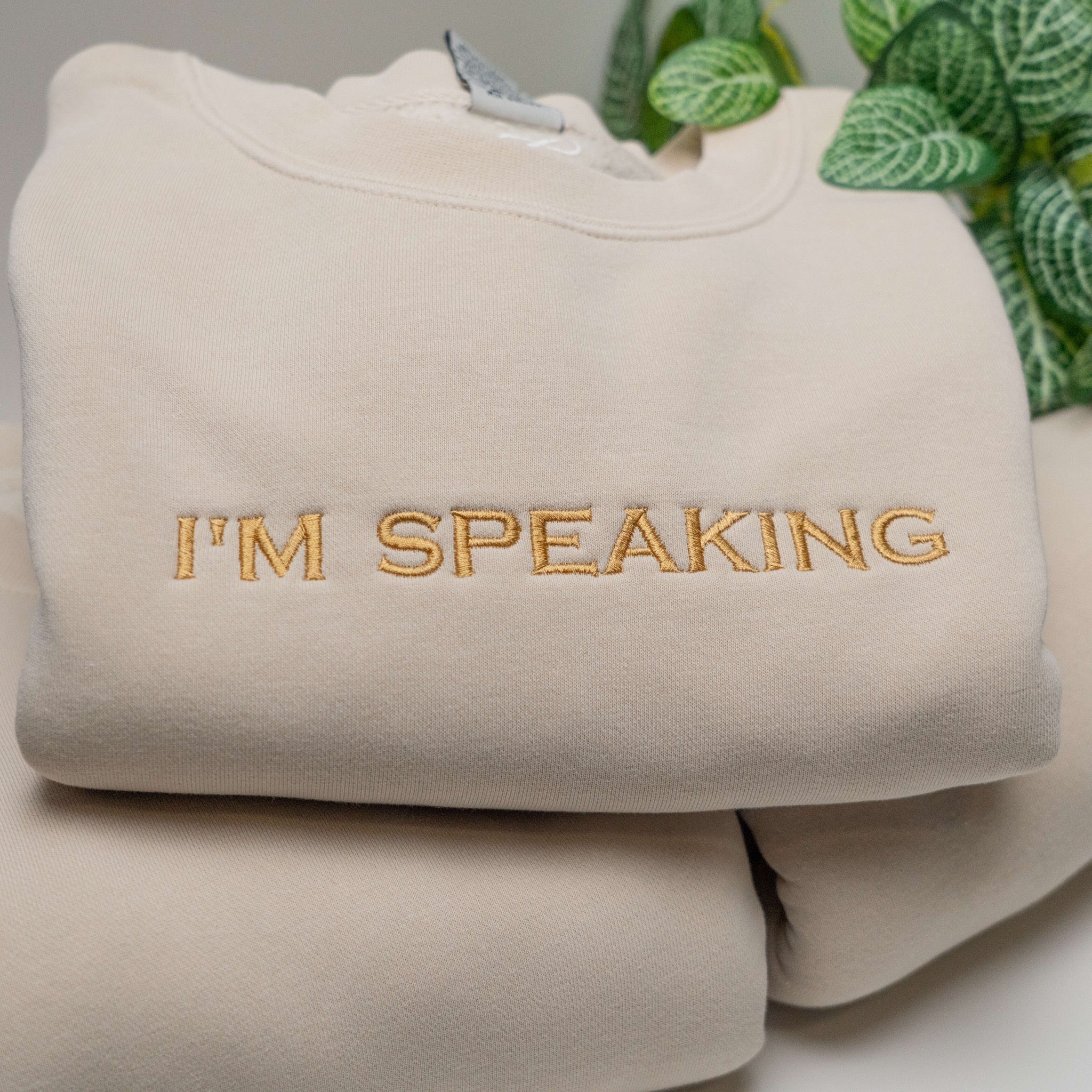 I'm Speaking Embroidered Crewneck