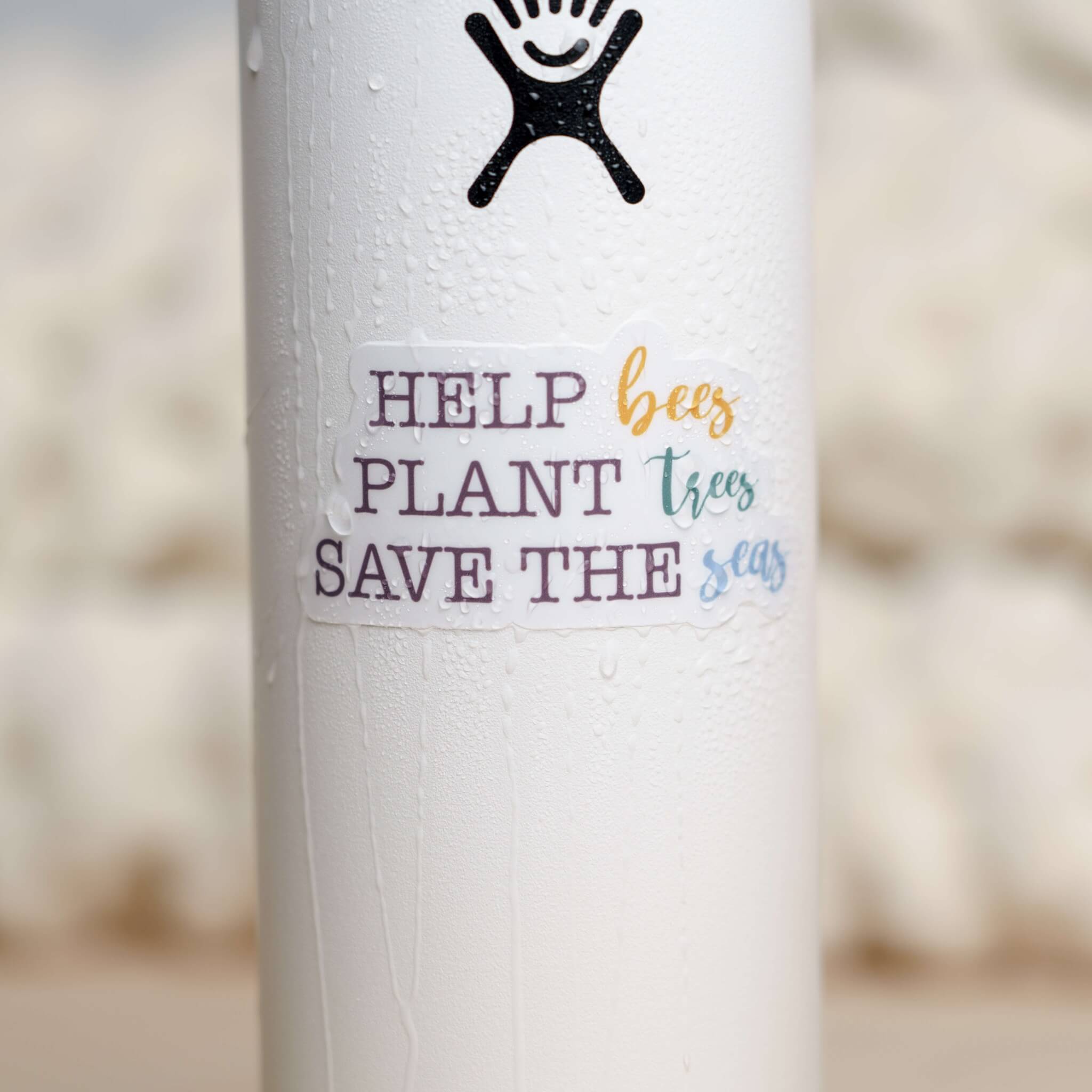 Help Bees, Plant Trees, Save The Seas Sticker