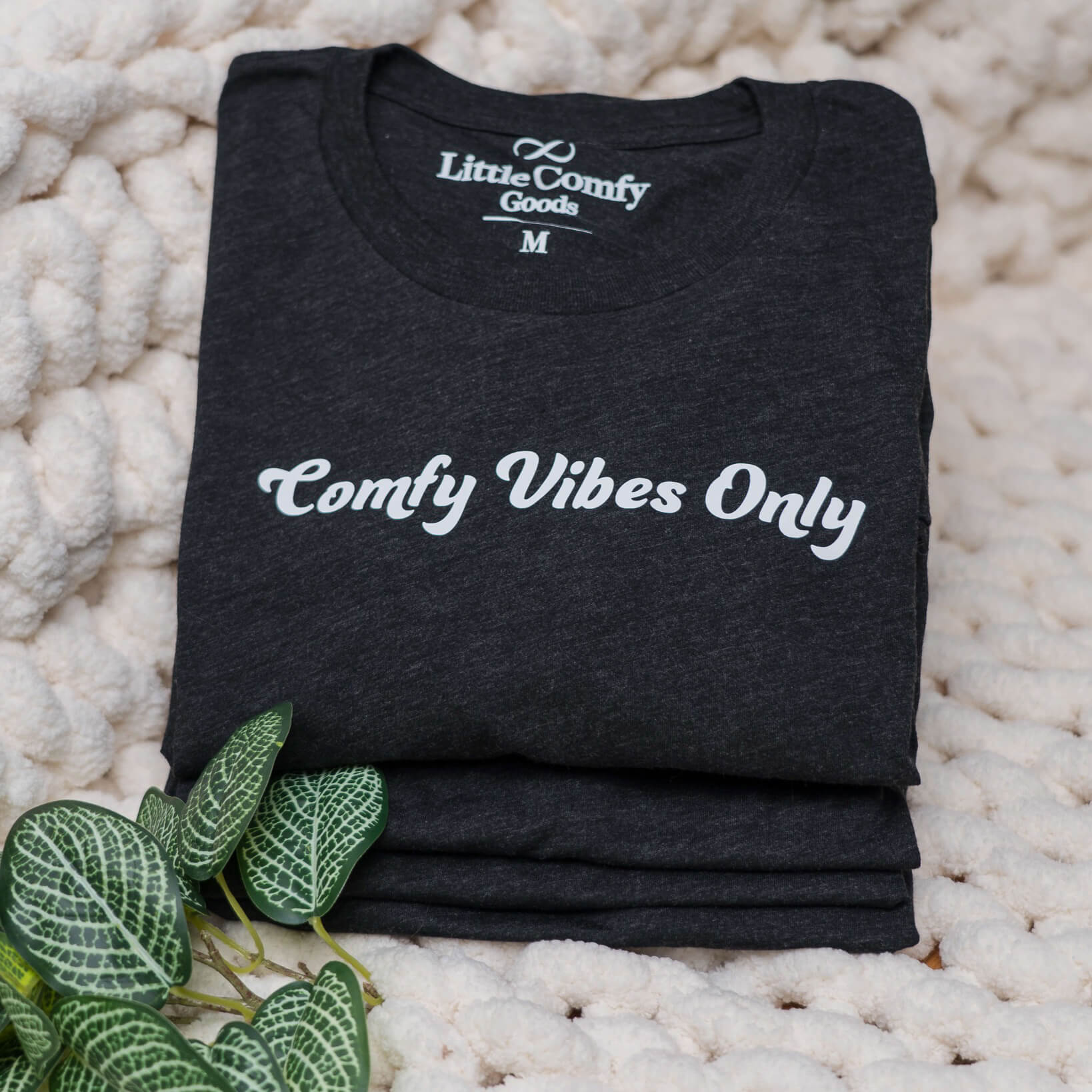 Comfy Vibes Only T-Shirt