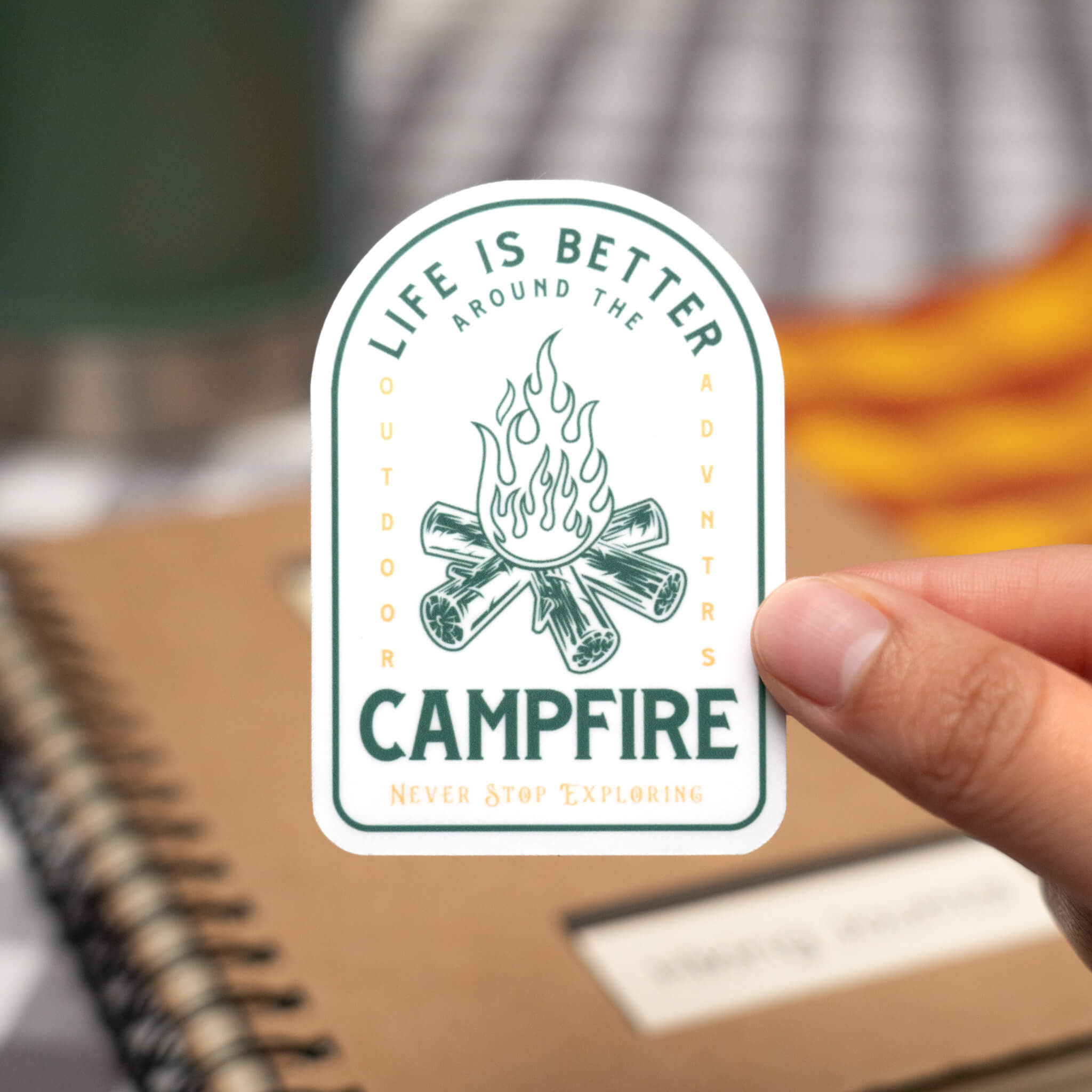 Life Is Better Around The Campfire Sticker